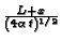 $ {\frac{L+x}{(4\alpha t)^{1/2} }}$