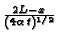 $ {\frac{2L-x}{(4\alpha t)^{1/2} }}$