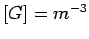 $\left[ G\right] =m^{-3}$