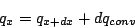 \begin{displaymath}
q_x = q_{x+dx} + dq_{conv}
\end{displaymath}