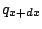 $q_{x+dx}$