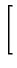 $\displaystyle \left[\vphantom{ \frac{2L-x-x^{\prime }}{\left[ 4\alpha (t-\tau )
\right] ^{1/2}}+B_{2}\frac{\left[ \alpha (t-\tau )\right] ^{1/2}}{L}}\right.$